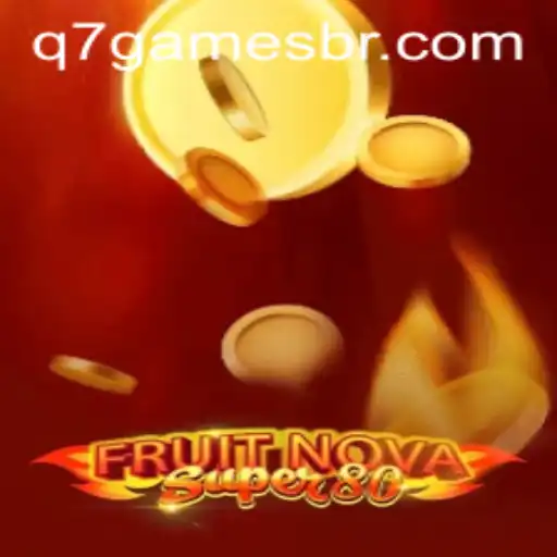 Unveiling FruitNovaSuper80: A Fresh Spin on Classic Gaming